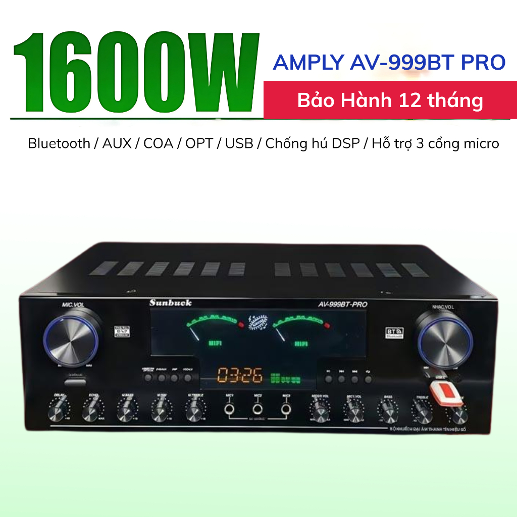  Amply Sunbuck AV-999BT Phiên Bản Pro Chống Hú Công Suất Cực Đại 1600W Bluetooth 5.4 hiện đại 