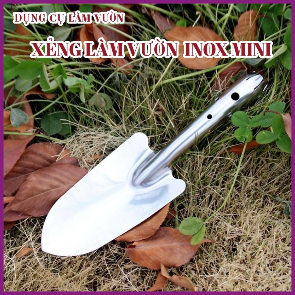 Xẻng Làm Vườn Cầm Tay - Xẻng Inox.