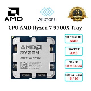  CPU AMD Ryzen 7 9700X Tray | AM5 8 Nhân 16 Luồng Upto 5.5 Ghz Mới BH 36T 