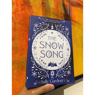 Sách - The Snow Song: The spellbinding fable and magical love story by Sally Gardner - English Novel