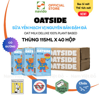  THÙNG 40 HỘP x 115ml | Sữa yến mạch OATSIDE Deluxe vị Đậm Đà - Không lactose Thơm ngon sánh mịn 