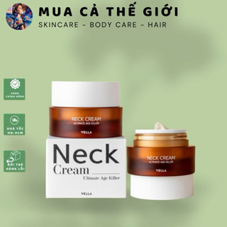 Kem dưỡng da cổ Vella Neck Cream - Ultimate Age Killer