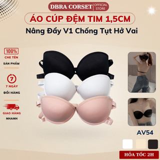 Áo Cúp Ngực Dbra Corset Đệm Tim Silicon 1,5cm Chống Tụt Không Dây Nâng Đẩy Ngực Tự Nhiên AV.54 