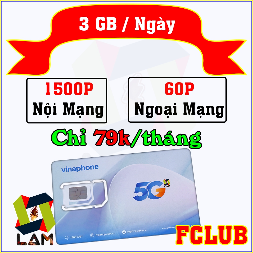 Sim 4G 5G Vinaphone FCLUB 3GB/Ngày, 1500P Nội Mạng, 60P Ngoại Mạng. Phù hợp Shipper, Xe Ôm Công Nghệ