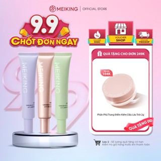 【MUA 2 TẶNG 1 Kem Lót MEIKING Mỏng Nhẹ Hiệu Chỉnh Màu Da Nâng Tone Che Lỗ Chân Lông Dạng Tuýp 35G