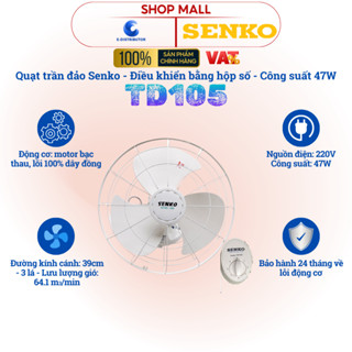 [HỎA TỐC] Quạt Trần Đảo Senko TD105 điều khiển bằng hộp số - Công suất 47W - Hàng Chính Hãng