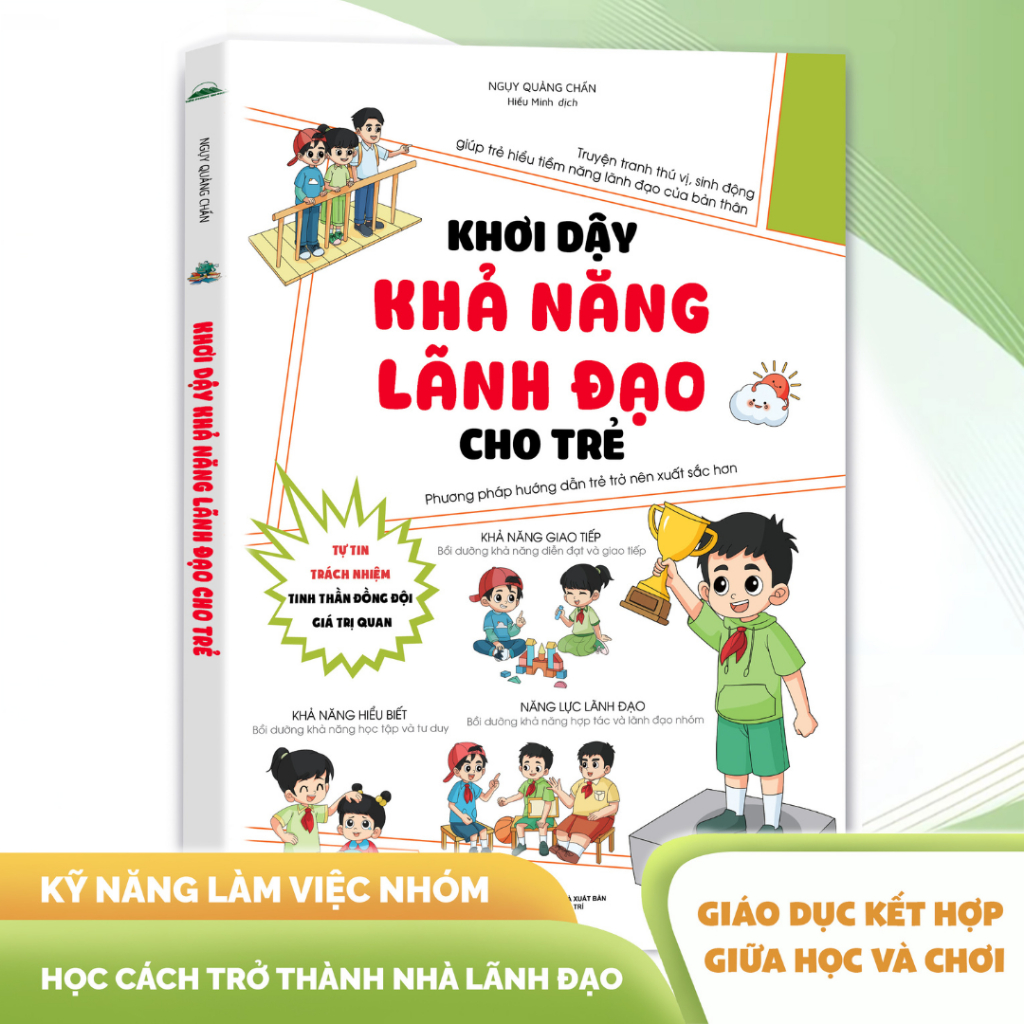 Sách - Khơi Dậy Khả Năng Lãnh Đạo Cho Trẻ - Bồi Dưỡng Khả Năng Diễn Đạt Và Giao Tiếp