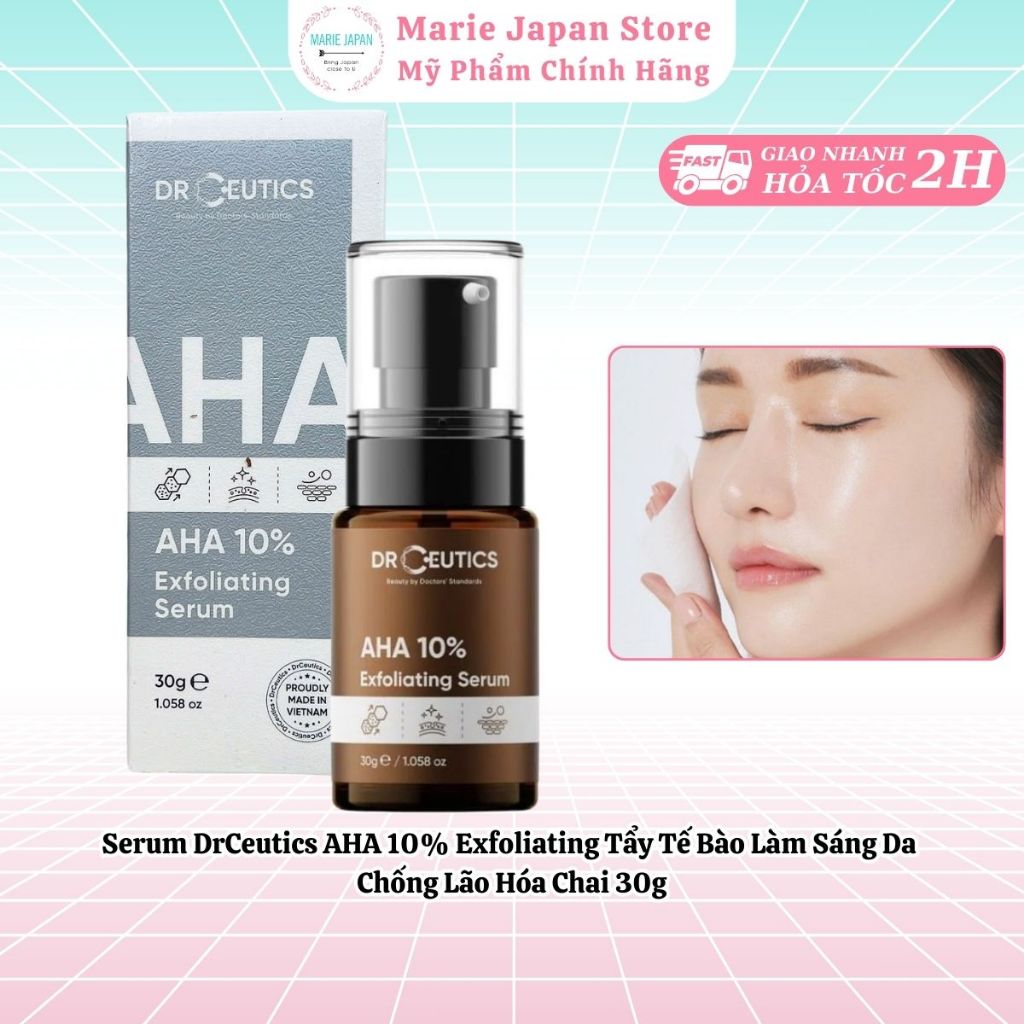 Serum DrCeutics AHA 10% Exfoliating Tẩy Tế Bào Làm Sáng Da Chống Lão Hóa Chai 30g - Marie Japan