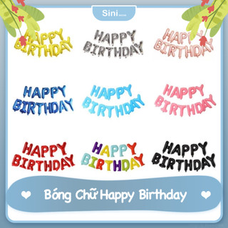 Bóng Trang Trí Sinh Nhật Sini Decor - Chữ Happy Birthday Tráng Nhôm An Toàn Van Tự Khóa Khi Bơm Đầy
