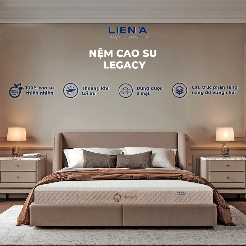 Nệm Cao Su Legacy Dày 15cm, Cấu Trúc Đa Tầng Nâng Đỡ Êm Ái Đẳng Cấp, Đạt Chứng Nhận ECO An Toàn, Áo 