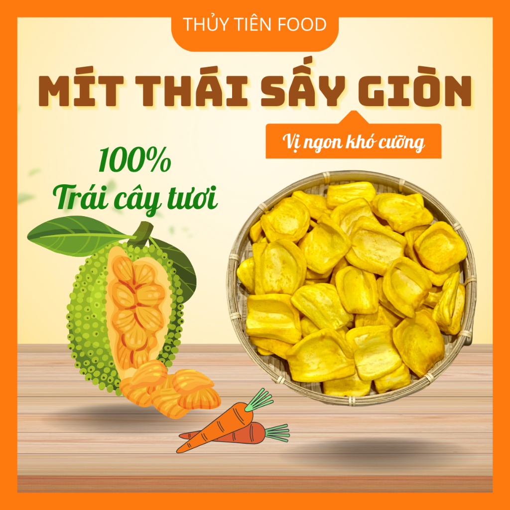 THUYTIENFOOD Mít Thái Sấy Giòn – Snack Trái Cây Ăn Vặt – Túi 250gr/500gr – Giòn Tan Thơm Ngọt Tự Nhiên