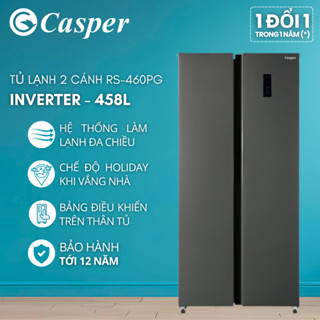   CHỈ GIAO MIỀN NAM  Tủ lạnh Side by Side Casper 458L RS-460PG - Tiết kiệm điện - Chính hãng - Bảo hành 2 năm 