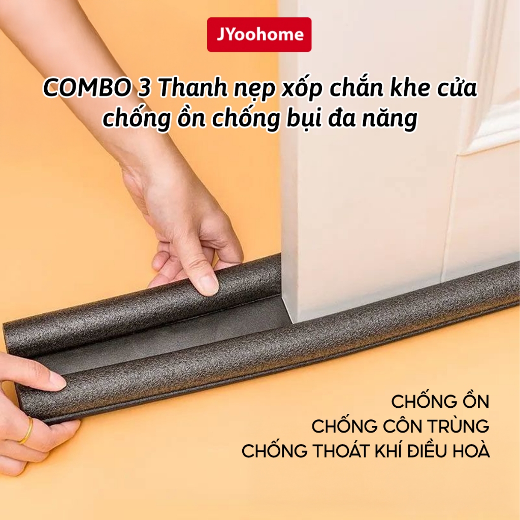 COMBO Thanh Nẹp Xốp Chặn Khe Cửa Ngăn Côn Trùng JYoohome Nẹp Chặn Cửa Cách Âm Giữ Nhiệt Máy Lạnh