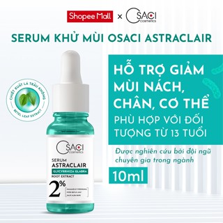 Serum Khử Mùi Osaci AstraClair - Giảm Hôi Nách, Hôi Chân, Giảm Mồ Hôi, Sáng Da