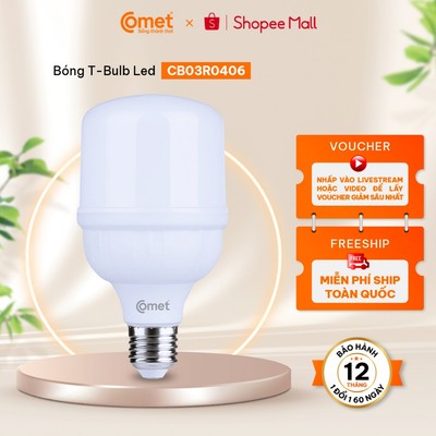 Bóng Led Bulb trụ công suất lớn 30W, 40W Comet - Tiết kiệm điện, tuổi thọ cao, bảo hành 12 tháng