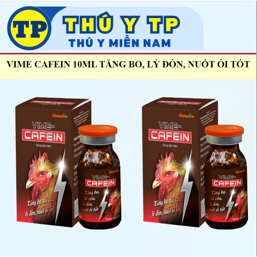 Vemedim Vime cafein 10ml khi bị kiệt sức, tăng bo, lỳ đòn, nuốt ói tốt gà đá