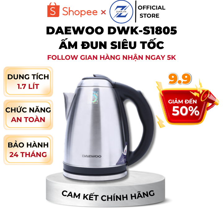 Ấm đun siêu tốc công suất 1500W Daewoo DWK-S1805 dung tích 1 lít - Bảo hành 24 tháng