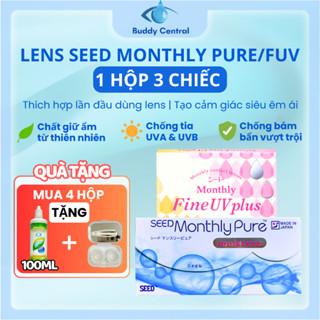 (Hộp 3 chiếc) Lens Seed 1 tháng không màu Monthly FineUV Plus/Pure moisture - Buddy Central