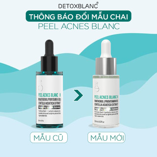  SERUM MỤN PEEL ACNES BLANC - H DETOXBLANC Hỗ trợ giảm các tình trạng mụn thâm 