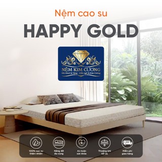 Nệm cao su thiên nhiên Kim Cương Happy Gold, nâng đỡ cột sống, độ đàn hồi cao