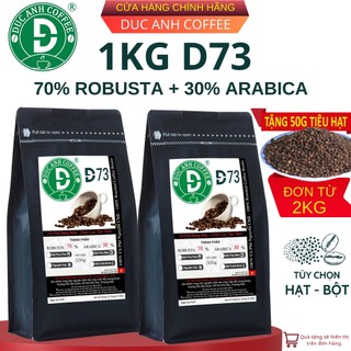 1kg cà phê xay pha phin d73 rang mộc nguyên chất, đậm vị