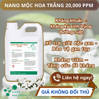 NANO MỘC HOA TRẮNG 20,000 PPM - Can 5 Lít - Hạt SIÊU NHỎ - Hấp thu nhanh, Tăng miễn dịch, Bảo vệ gan