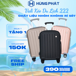 Vali Kéo Du Lịch Hùng Phát 222 Chống Va Đập Chống Xước Tay Kéo Nhôm Không Rỉ Sét Size 20 24 - Tổng kho Vali Hùng Phát