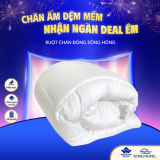 Ruột Chăn Đông Sông Hồng phân phối chính hãng