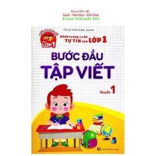 BÉ BƯỚC ĐẦU Tập Viết (2 Quyển) | Bé 3/4/5/6 Tuổi Cầm Bút Đúng – Nét Đẹp Luyện Nét Cơ Bản, Chữ & Số