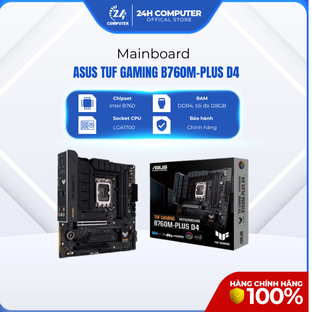 Mainboard ASUS TUF GAMING B760M-PLUS D4, Bảo hành chính hãng