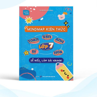 Sách lớp 7 - Mindmap kiến thức Toán Văn Anh Lí Hóa lớp 7, Dễ hiểu - làm bài nhanh
