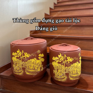 chĩnh gạo, thùng gốm đựng gạo, hũ gốm đựng gạo, hàng không men, tài lộc - dáng giỏ