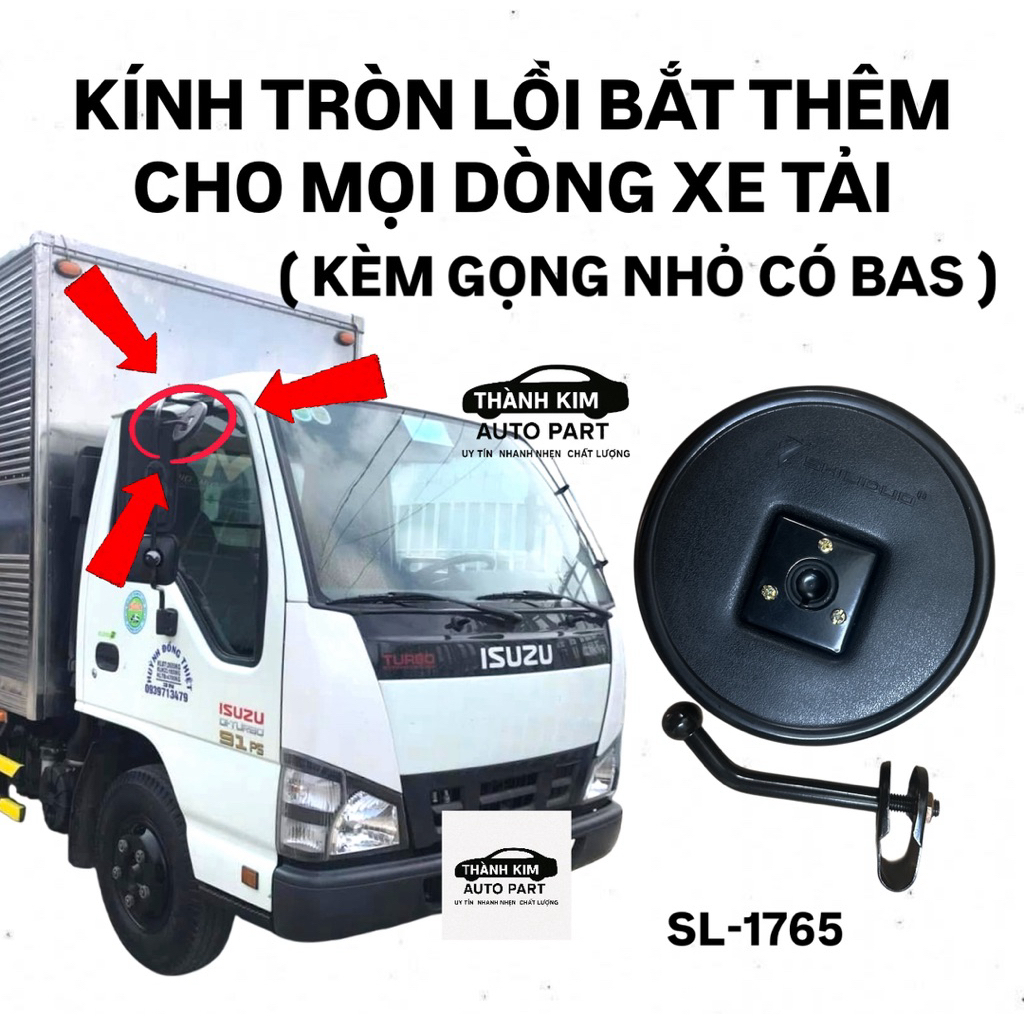 KÍNH TRÒN LỒI BẮT THÊM CHO MỌI DÒNG XE TẢI SL-1765