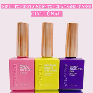 TOP LÌ, TOP CHÀ TRÁNG GƯƠNG VENDEENI ( GEL )