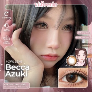   I-GIRL  Kính áp tròng  lens  giãn tròng filter 6 tháng BECCA AZUKI Lens - VF LENS 