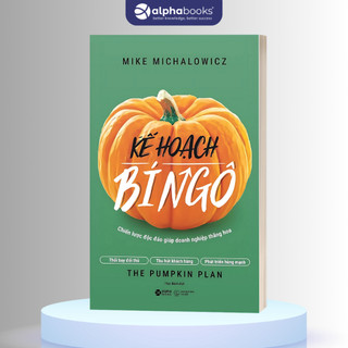 Sách Kế Hoạch Bí Ngô (Tái Bản Mới Nhất) (Alpha Books)