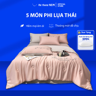 Bộ Ga Giường 5 Món He thong NEM Cao Cấp Set Chăn Ga Gối Đệm Phi Lụa Thái Trải Giường 5 Món Mịn Mát Mùa Hè Sang Trọng