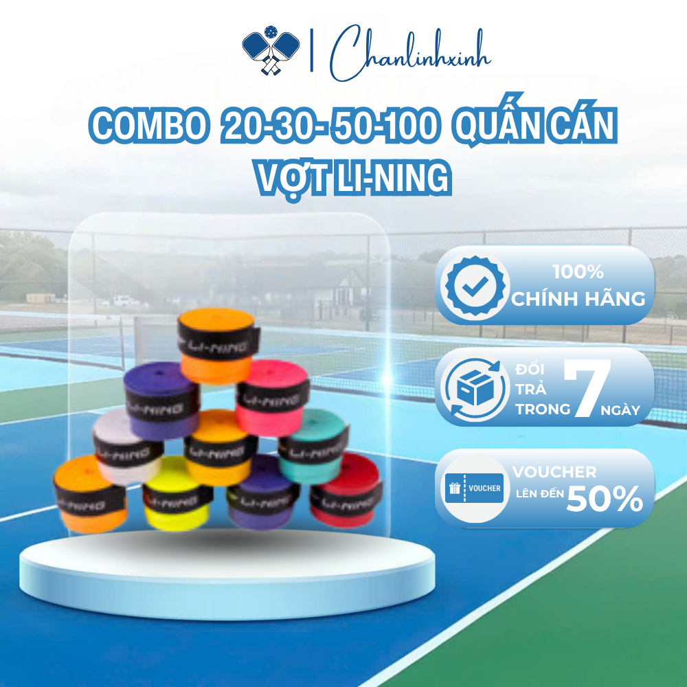 Combo 20, 30, 50, 100 Quấn Cán Vợt Li-Ning Chính Hãng – Dễ Quấn, Đẹp, Bám Tốt, Thoáng Khí