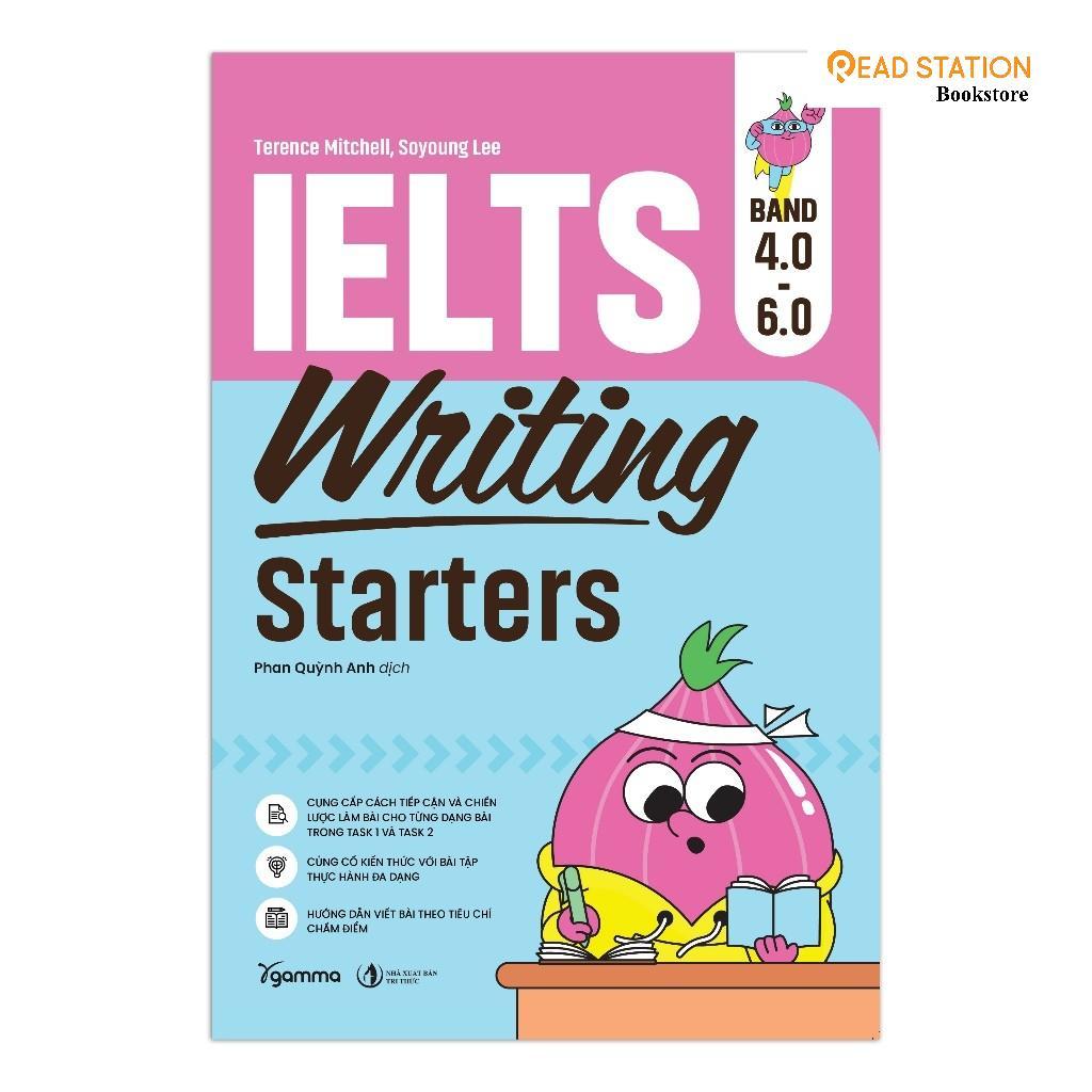 Sách - IELTS Writing Starters:  Band 4.0 – 6.0