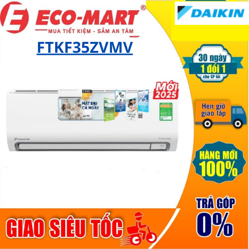 Điều hòa Daikin 1 chiều 12000Btu Inverter FTKF35ZVMV mới 2025