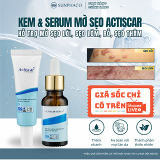  Combo Kem Và Serum Mờ Sẹo Actiscar Làm Mờ Sẹo Lồi Phì Đại Sẹo Lõm Rỗ Sẹo Phẫu Thuật Sẹo Thâm 