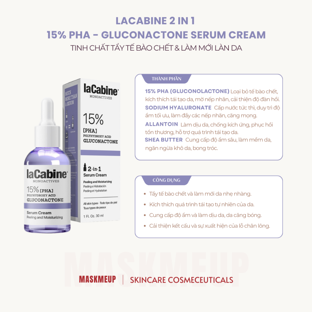 KEM SERUM TẨY TẾ BÀO CHẾT VÀ LÀM MỚI LÀN DA / LACABINE BRAND 15% PHA SERUM CREAM 30ML