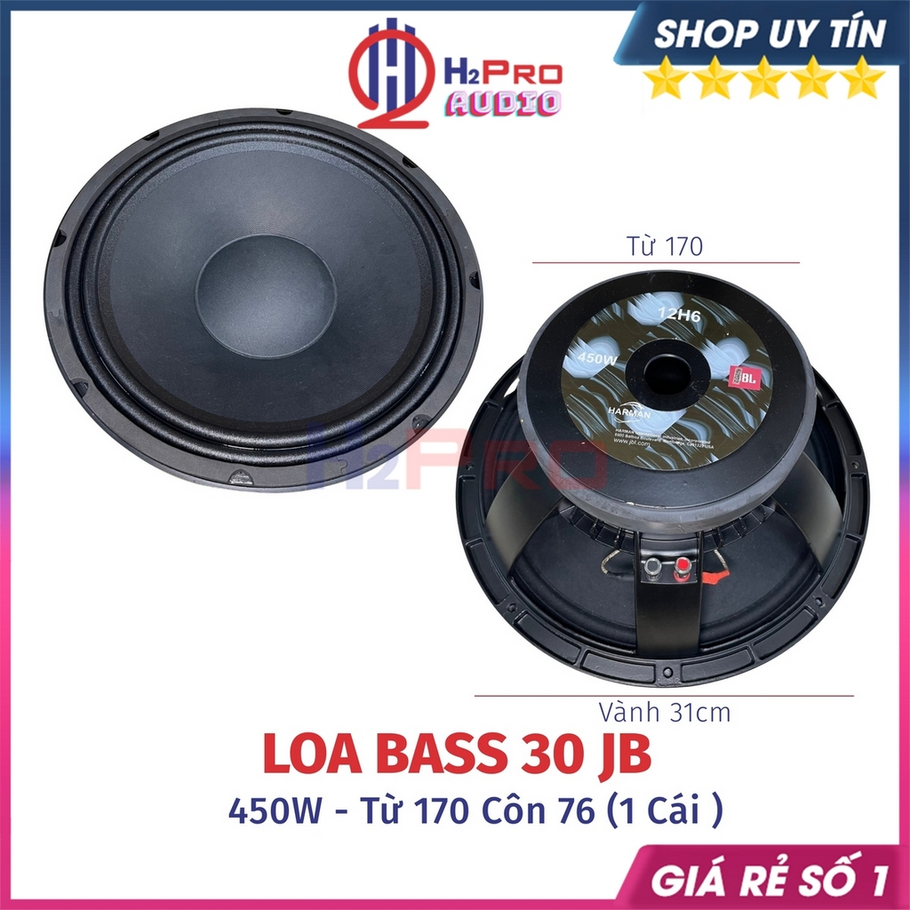 Loa Bass 30 JB Từ 170 Côn 76 Xương Nhôm Đúc (1 Cái) Hàng Nhập, Củ Loa Fun Bass 30 Nhạc Căng - H2Pro