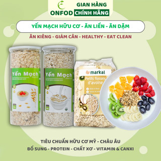  Yến mạch hữu cơ organic cho bé ăn dặm ONFOD ăn liền ăn kiêng giảm cân healthy eat clean 