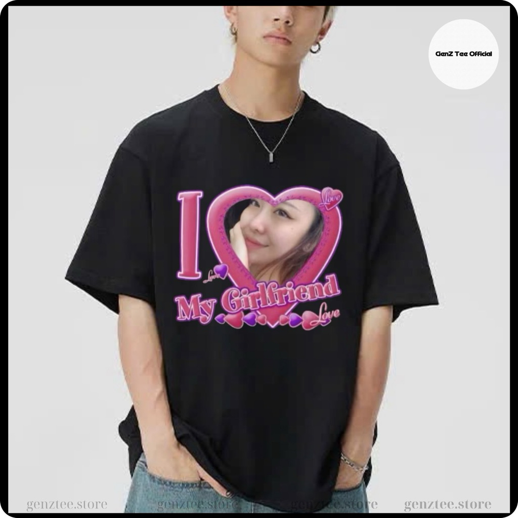 [Nhận in theo yêu cầu] Áo thun I LOVE MY BOYFRIEND / I LOVE MY GIRLFRIEND in theo yêu cầu cho cặp đô