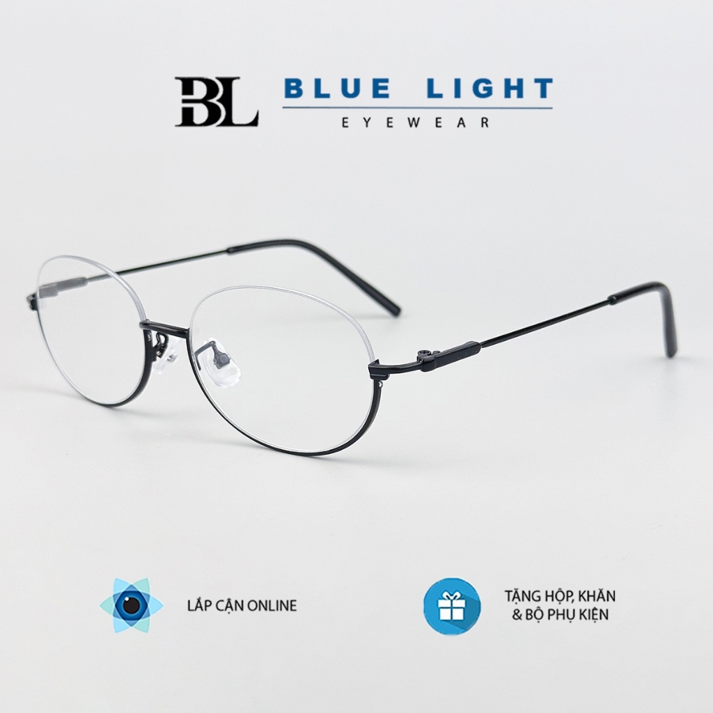 Gọng Kính Cận, Kính Giả Cận Nam Nữ BLUE LIGHT Mắt Oval Dẹt Nửa Gọng Dưới Độc Lạ Kim Loại Đen Bạc Tha