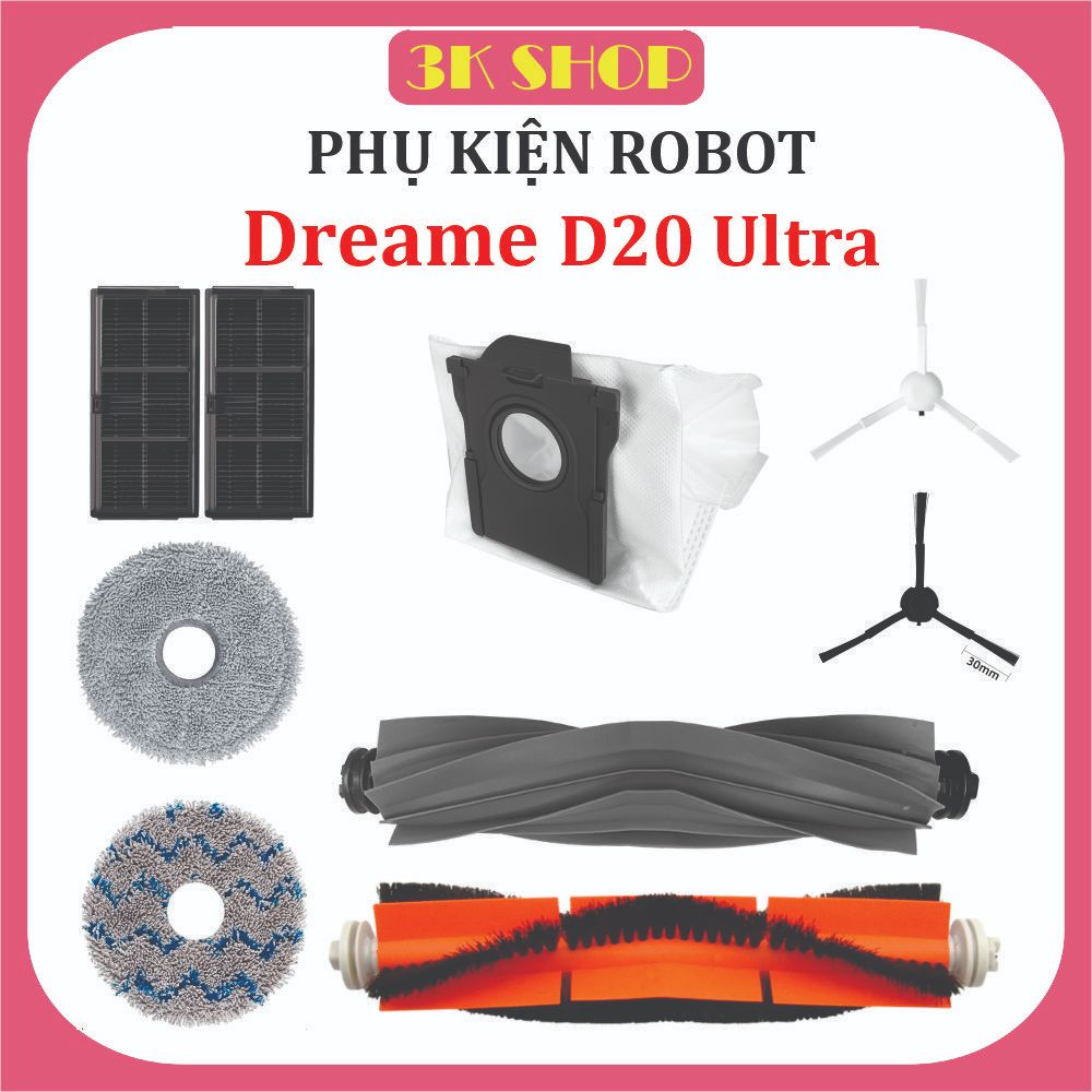 Phụ kiện Robot hút bụi Dreami D20 Ultra , Lọc hepa , Khăn, Chổi giữa, Chổi cạnh, Túi rác ;
