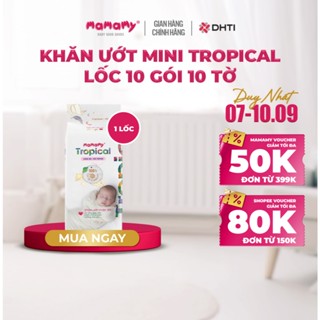 [DEAL YÊU NƯỚC] Combo 1 lốc khăn ướt Mamamy Tropical 10 gói + 1 túi khăn tắm 700x1400 + 1 túi khăn mặt viên nén 10 viên