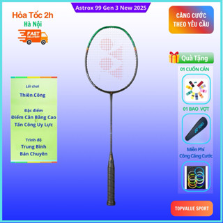 Vợt cầu lông Yonex Astrox 99 Game / Tour Gen 3 new 2025 chính hãng, siêu phẩm vợt Yonex hothit 2025