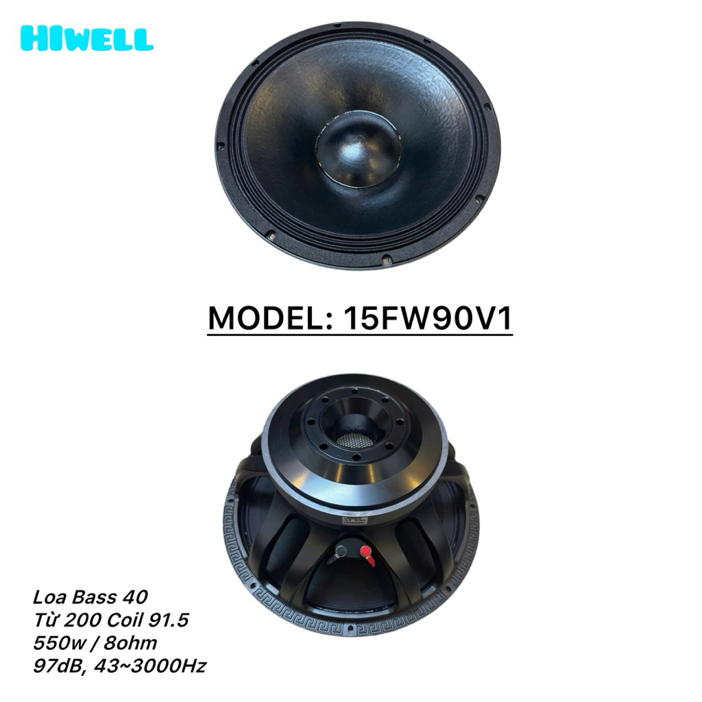 Loa Bass 40 Hiwell, Model : 15FW90V1, từ 200 coil 91.5 (giá 1 chiếc)
